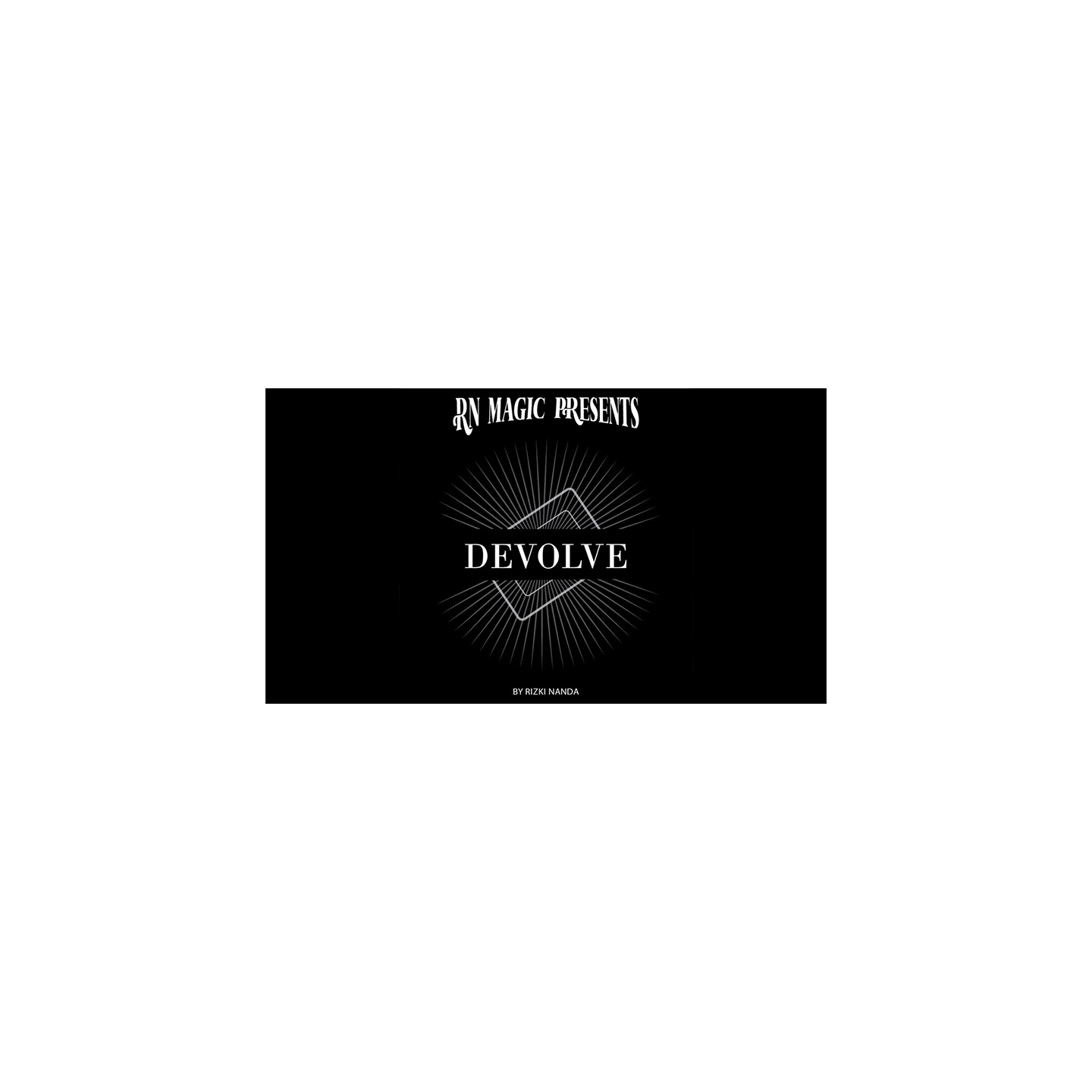 Devolve by Rizki Nanda & RN Magic