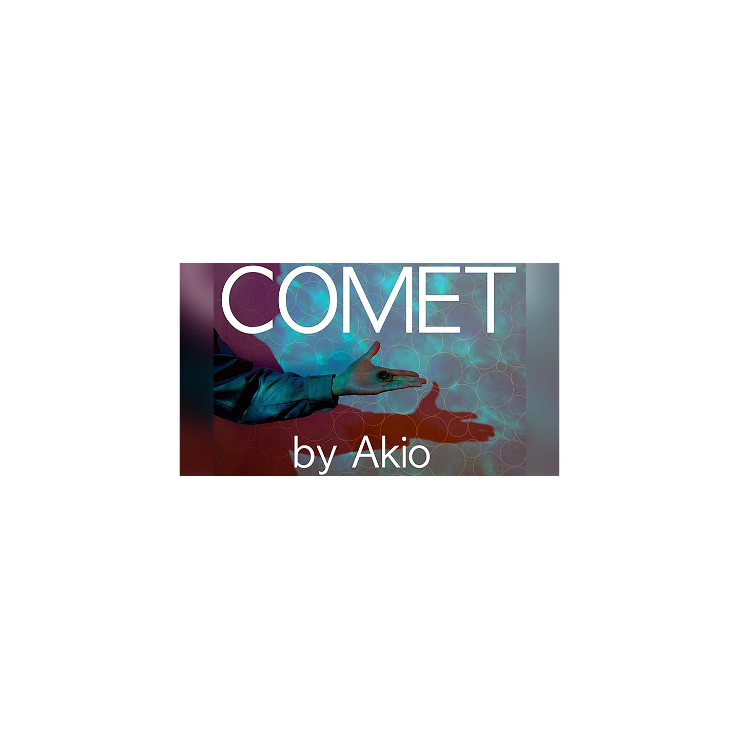 COMET by Akio video DOWNLOAD