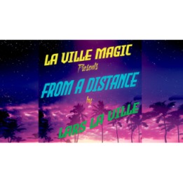 La Ville Magic Presents From A Distance By Lars La Ville video DOWNLOAD