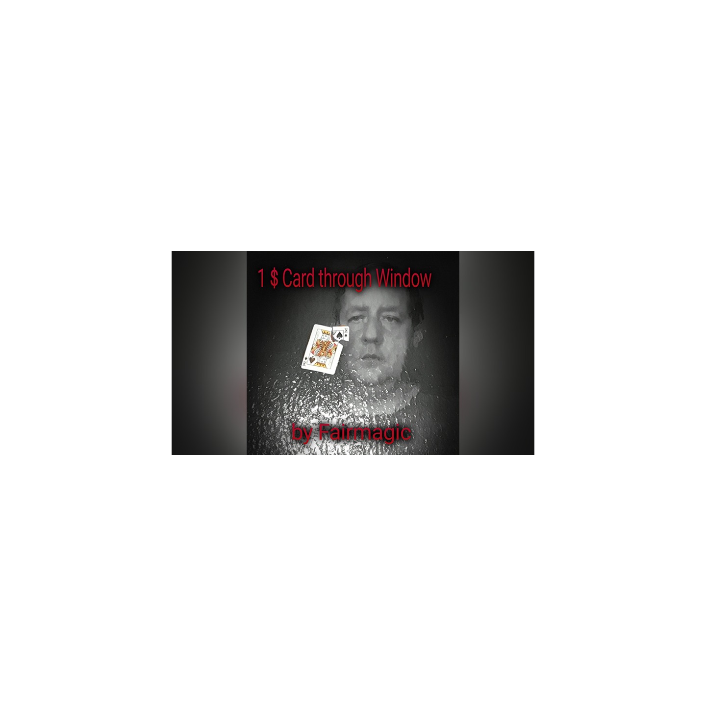 1$ Card Through Window by Ralf Rudolph aka' Fairmagic video DOWNLOAD