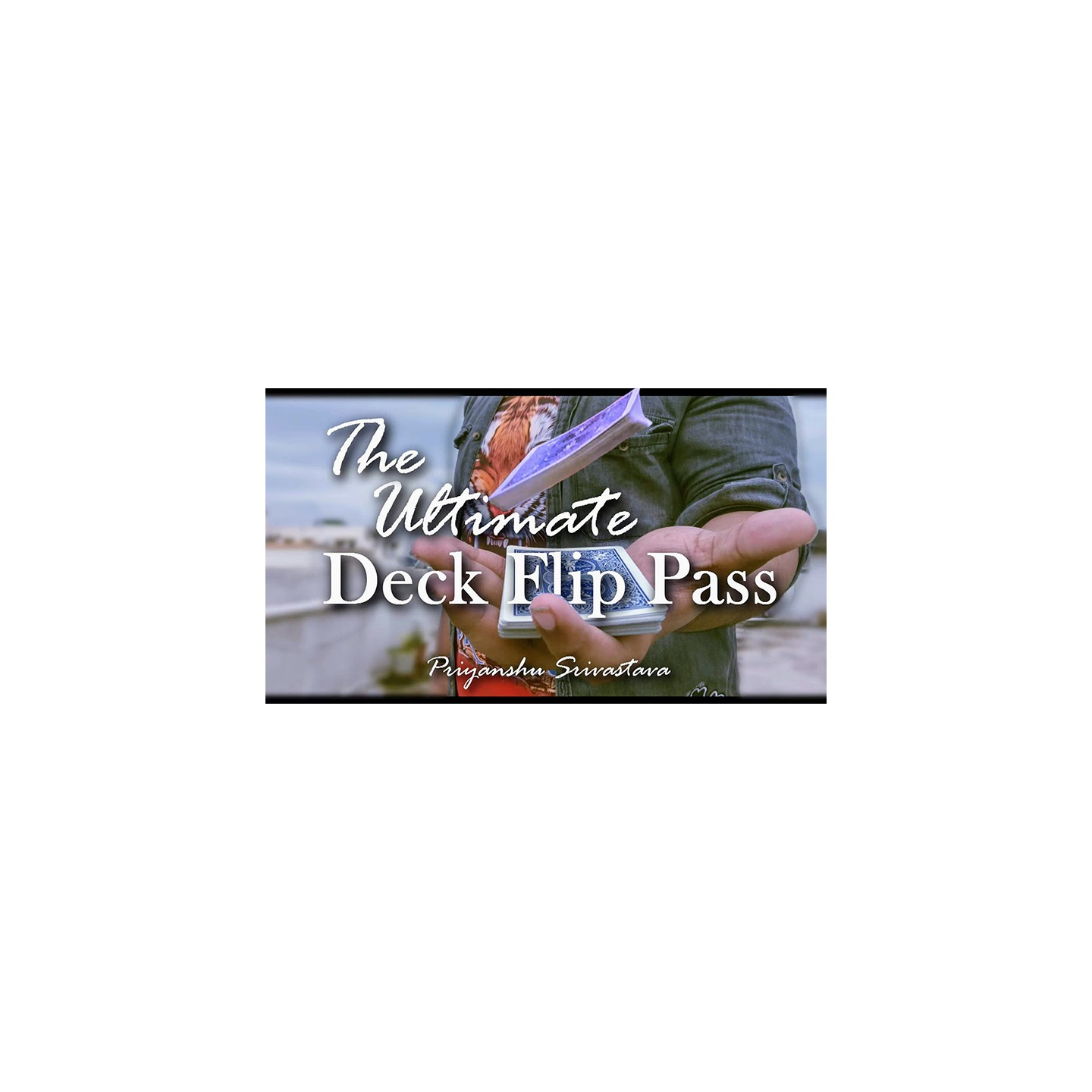The Ultimate Deck Flip Pass by Priyanshu Srivastava and JasSher Magic video DOWNLOAD