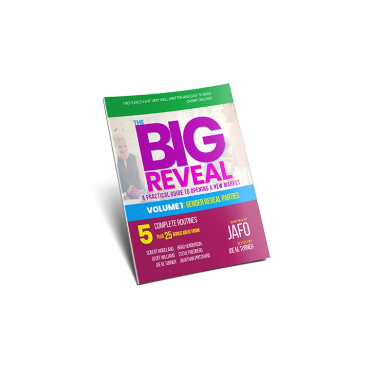 The Big Reveal: A Practical Guide to Opening a New Market Volume 1 - Gender Reveal Parties by Jafo eBook DOWNLOAD