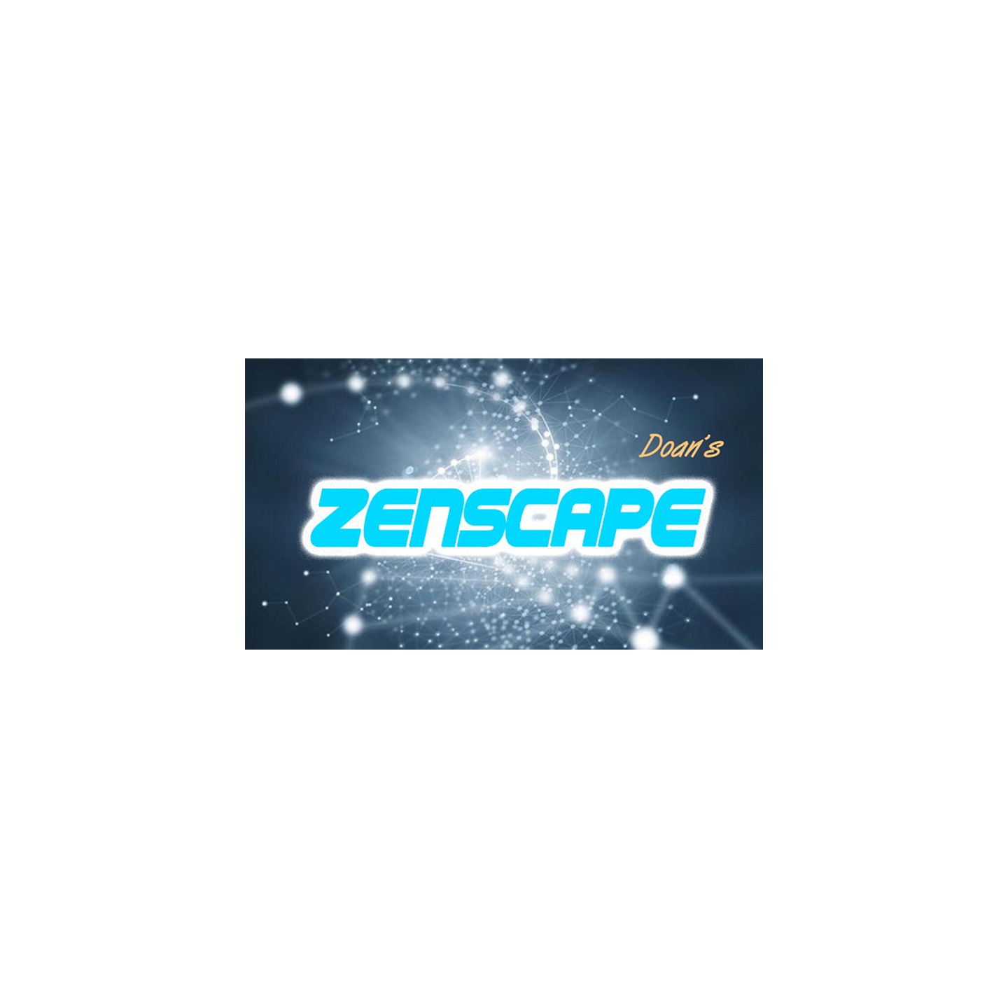 Zenscape by Doan video DOWNLOAD