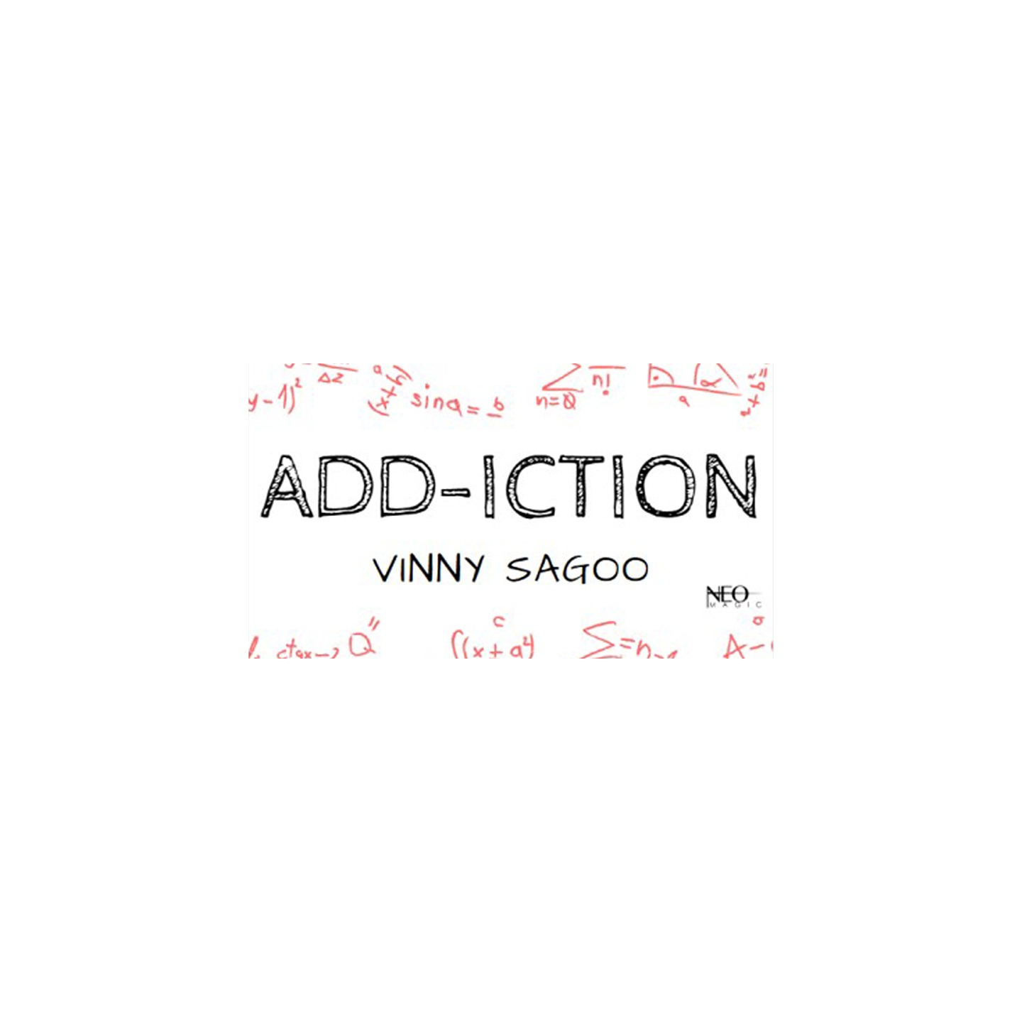 Add-iction by Vinny Sagoo video DOWNLOAD