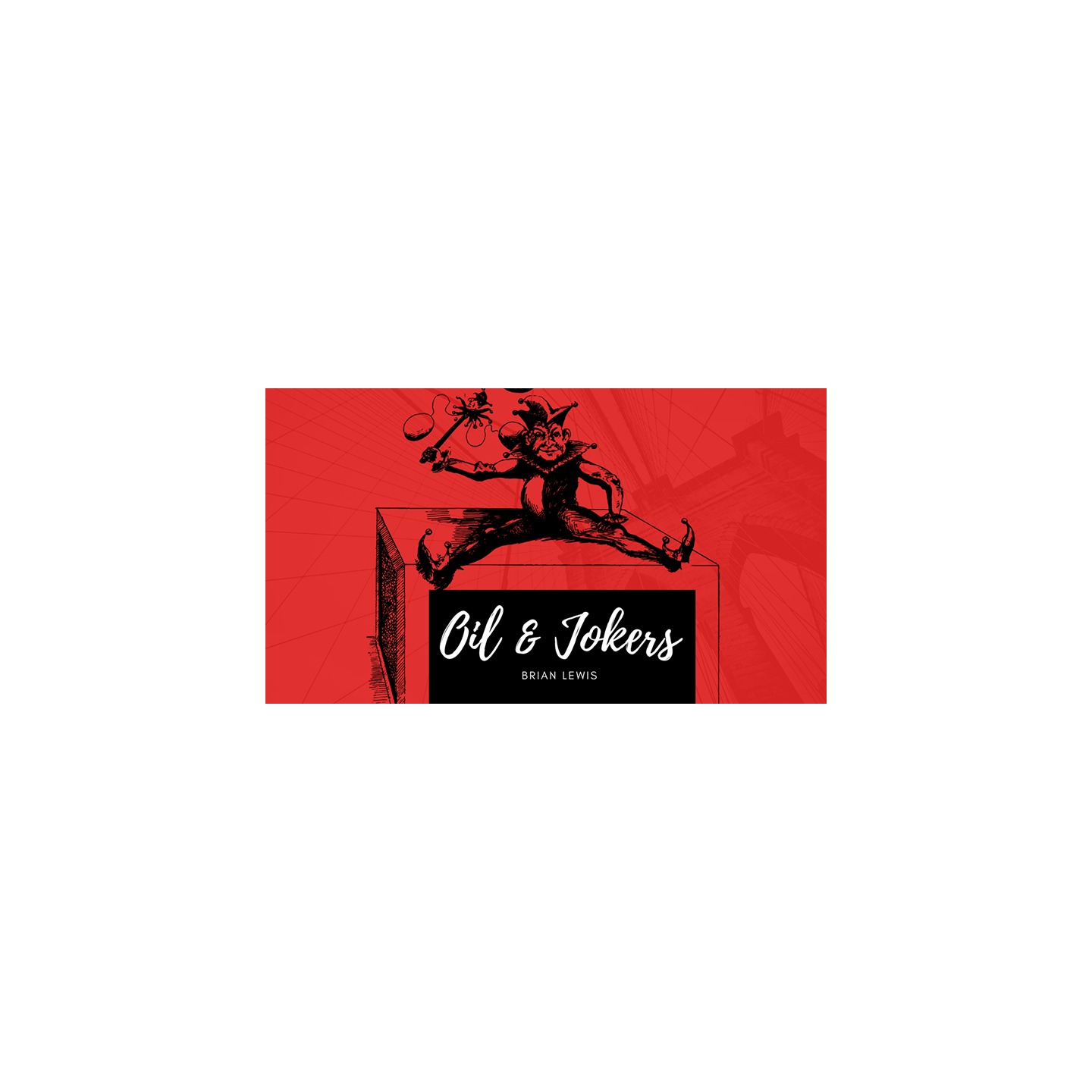 Oil and Jokers by Brian Lewis video DOWNLOAD