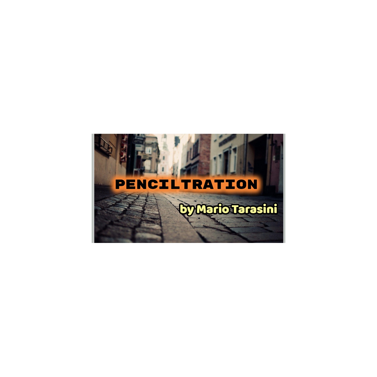 Penciltration by Mario Tarasini video DOWNLOAD