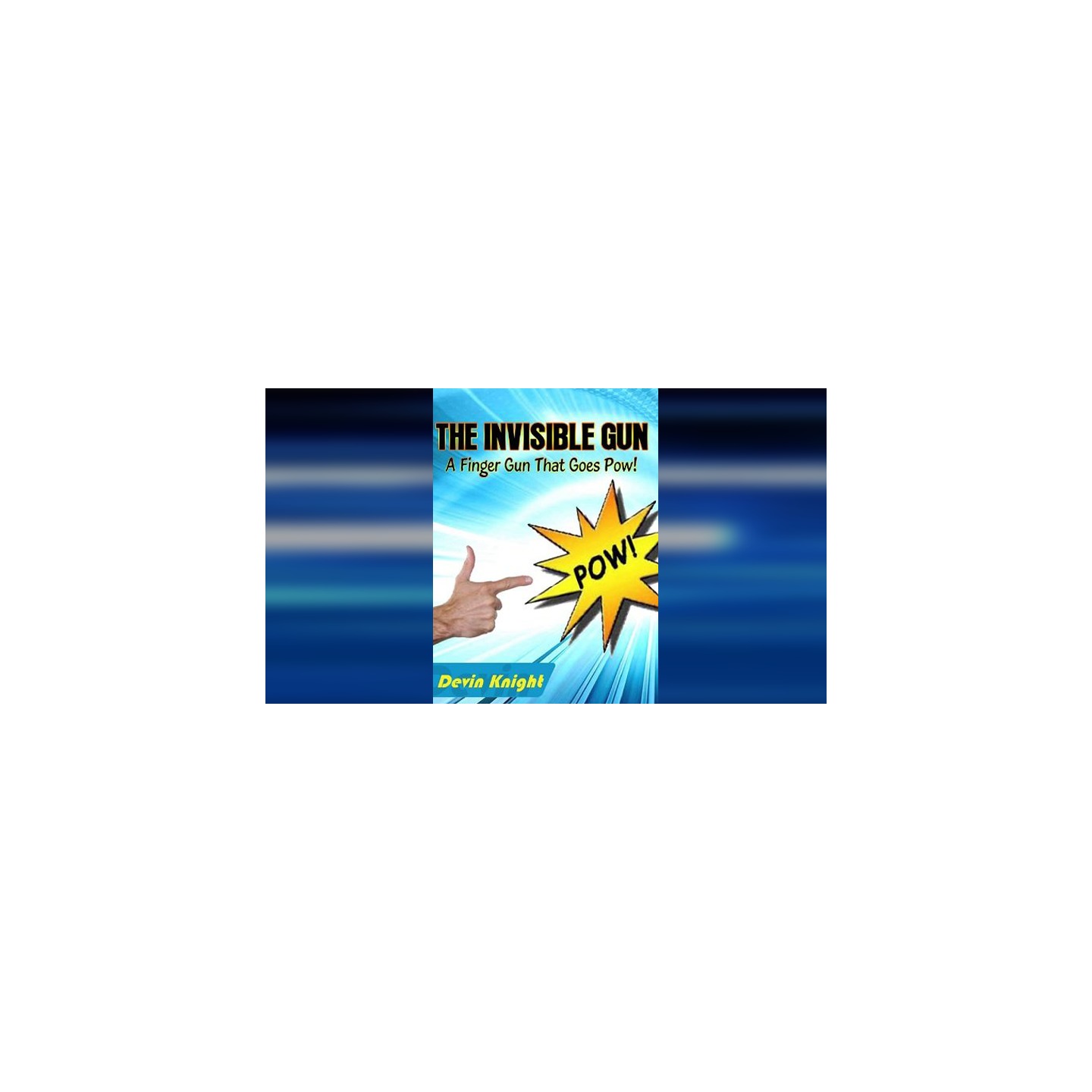 INVISIBLE GUN by Devin Knight ebook DOWNLOAD