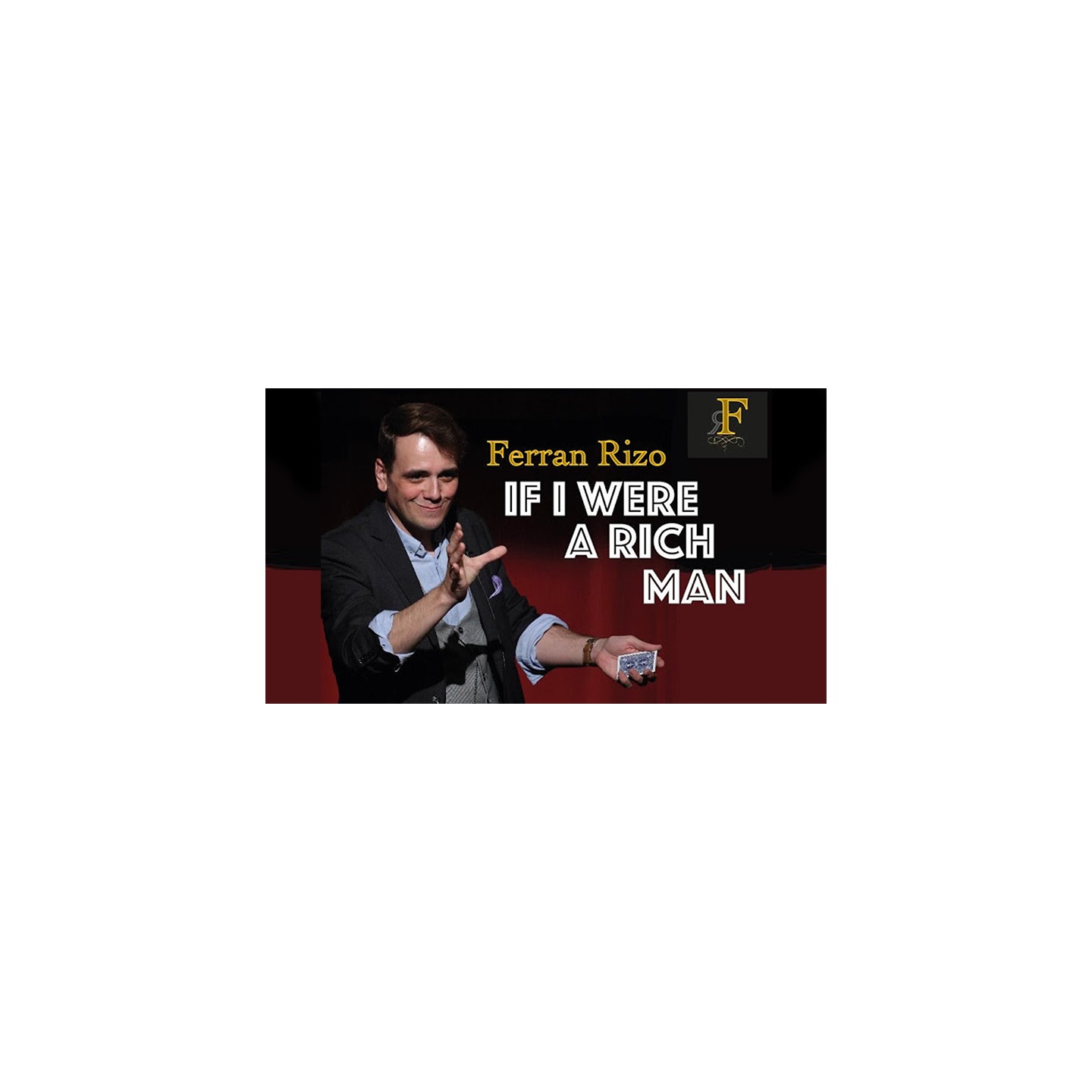 If I were a Rich Man by Ferran Rizo video DOWNLOAD