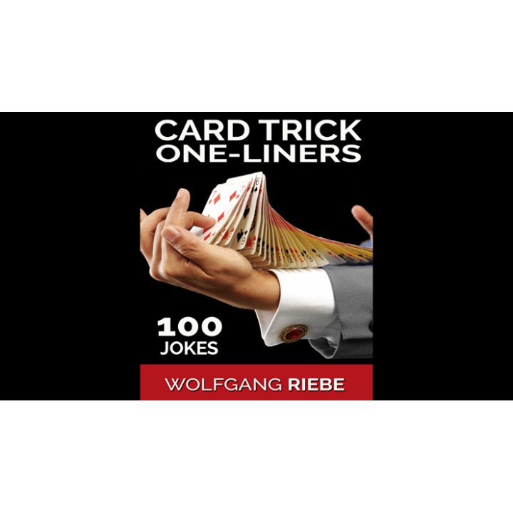 100 Card Trick One-Liner Jokes by Wolfgang Riebe eBook DOWNLOAD