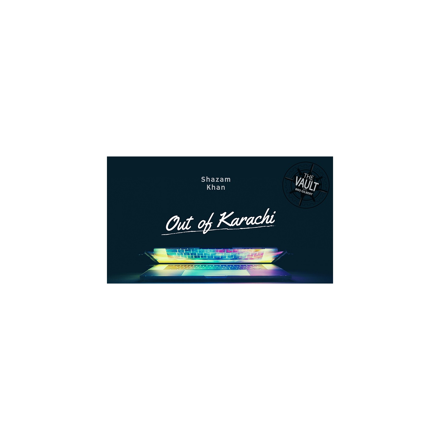 The Vault - Out of Karachi by Shazam Khan Mixed Media DOWNLOAD