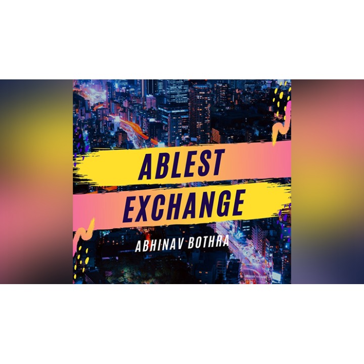 Ablest Exchange by Abhinav Bothra video DOWNLOAD