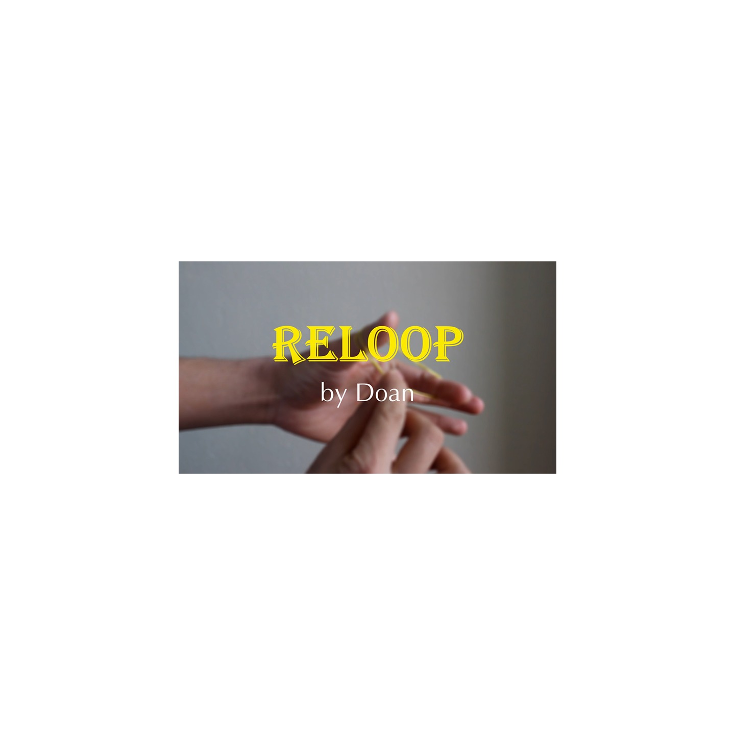 Reloop by Doan video DOWNLOAD