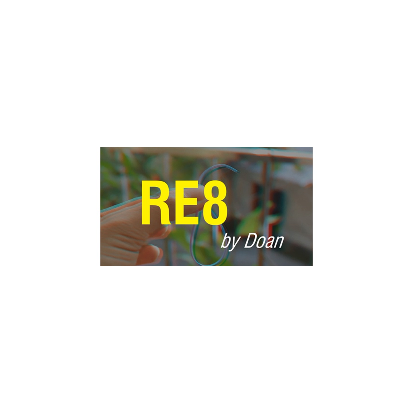 Re8 by Doan video DOWNLOAD