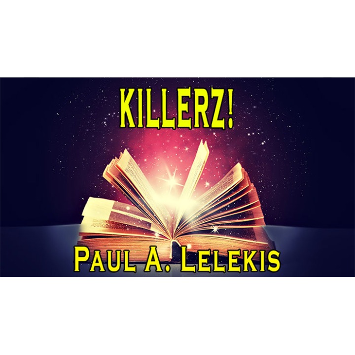 KILLERZ! by Paul A. Lelekis Mixed Media DOWNLOAD