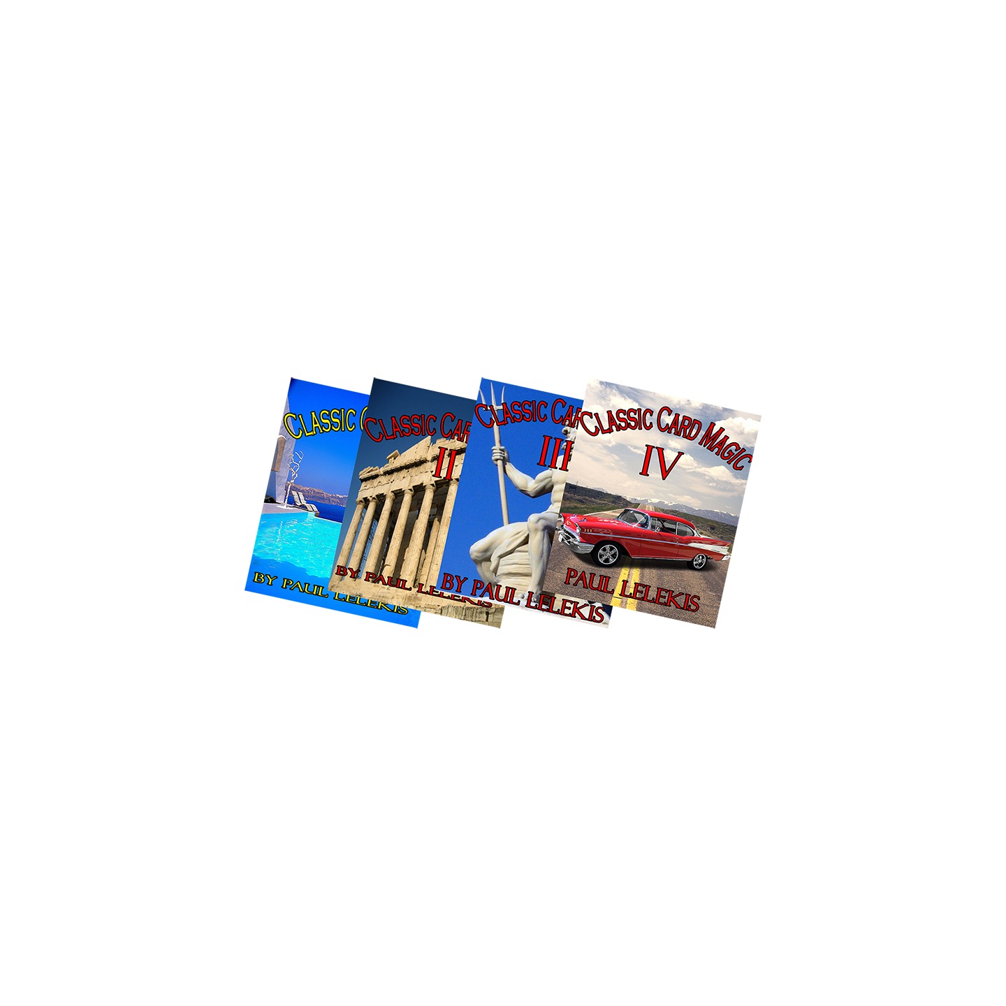 THE TOTAL PACKAGE by Paul A. Lelekis The Classics of Card Magic Volumes I, II, III, IV eBook DOWNLOAD