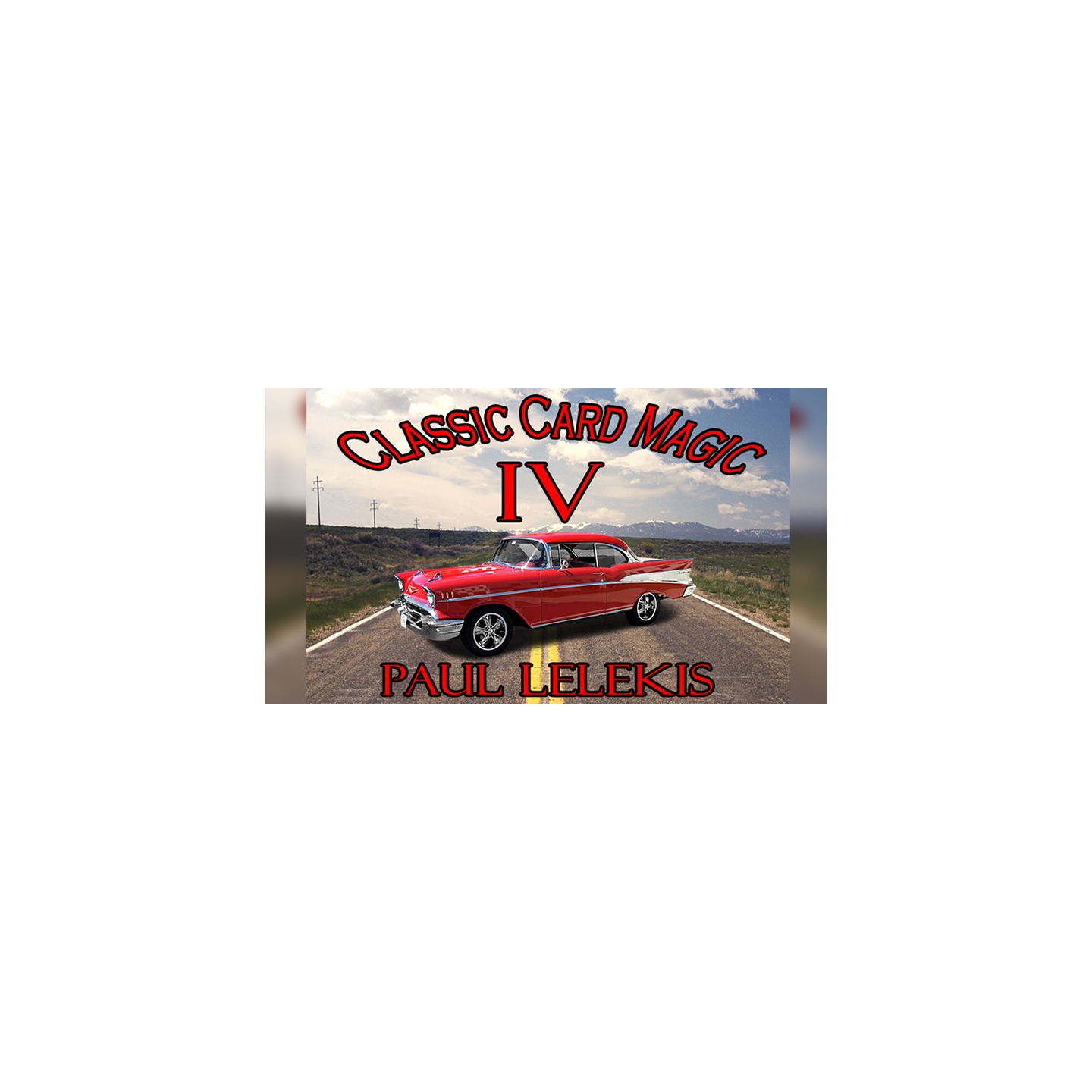 Classic Card Magic IV by Paul A. Lelekis eBook DOWNLOAD