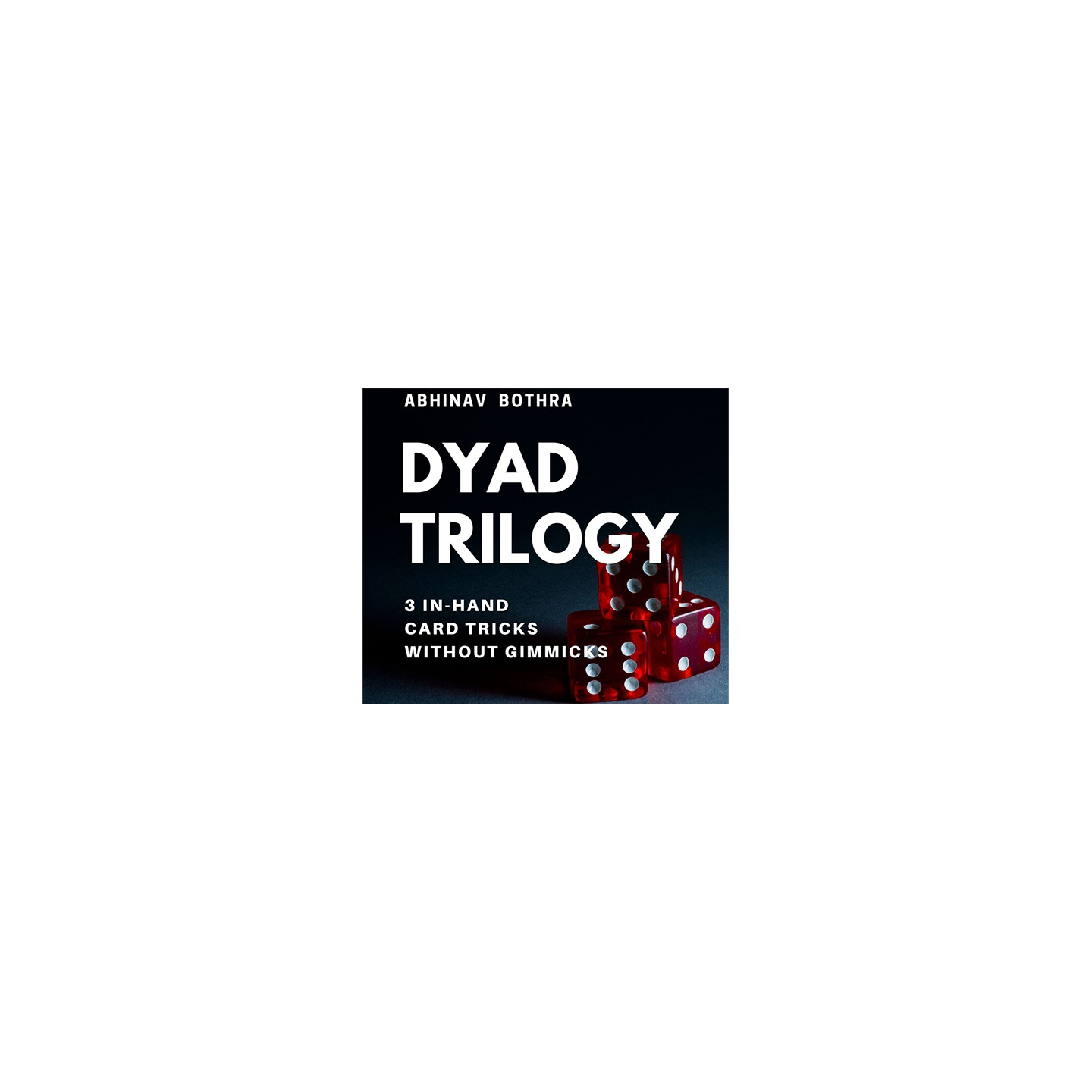 DYAD TRILOGY by Abhinav Bothravideo DOWNLOAD