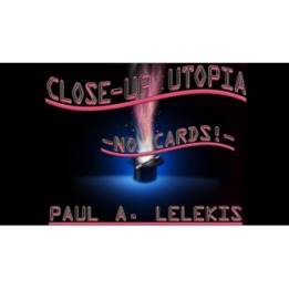 CLOSE-UP UTOPIA by Paul A. Lelekis eBook DOWNLOAD