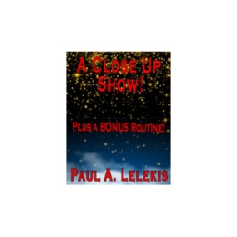 A CLOSE UP SHOW! by Paul A. Lelekis Mixed Media DOWNLOAD