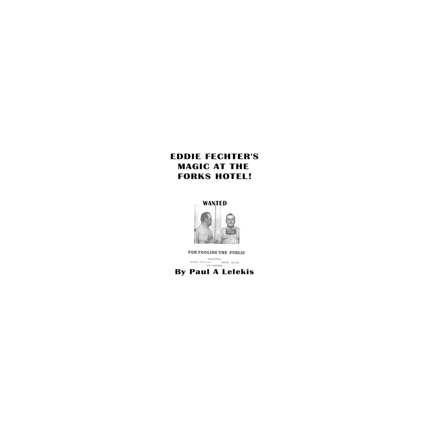 Eddie Fechter's Magic at the Fork's Hotel! by Paul A. Lelekis eBook DOWNLOAD