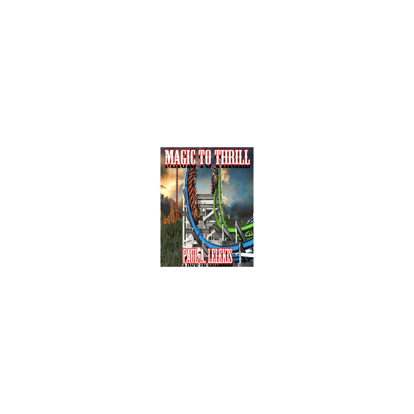 Magic to Thrill (with Four Videos) by Paul A. Lelekis Mixed Media DOWNLOAD