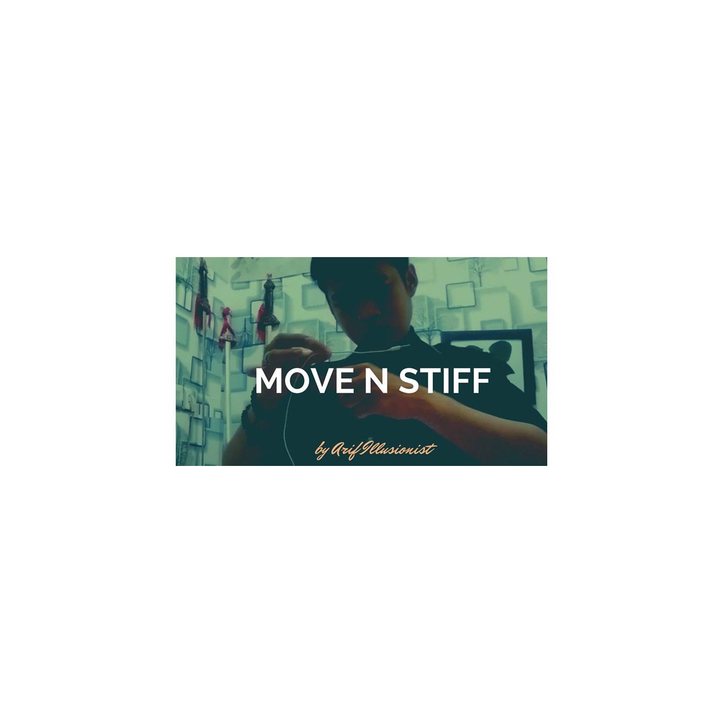 Move N Stiff by Arif Illusionist video DOWNLOAD