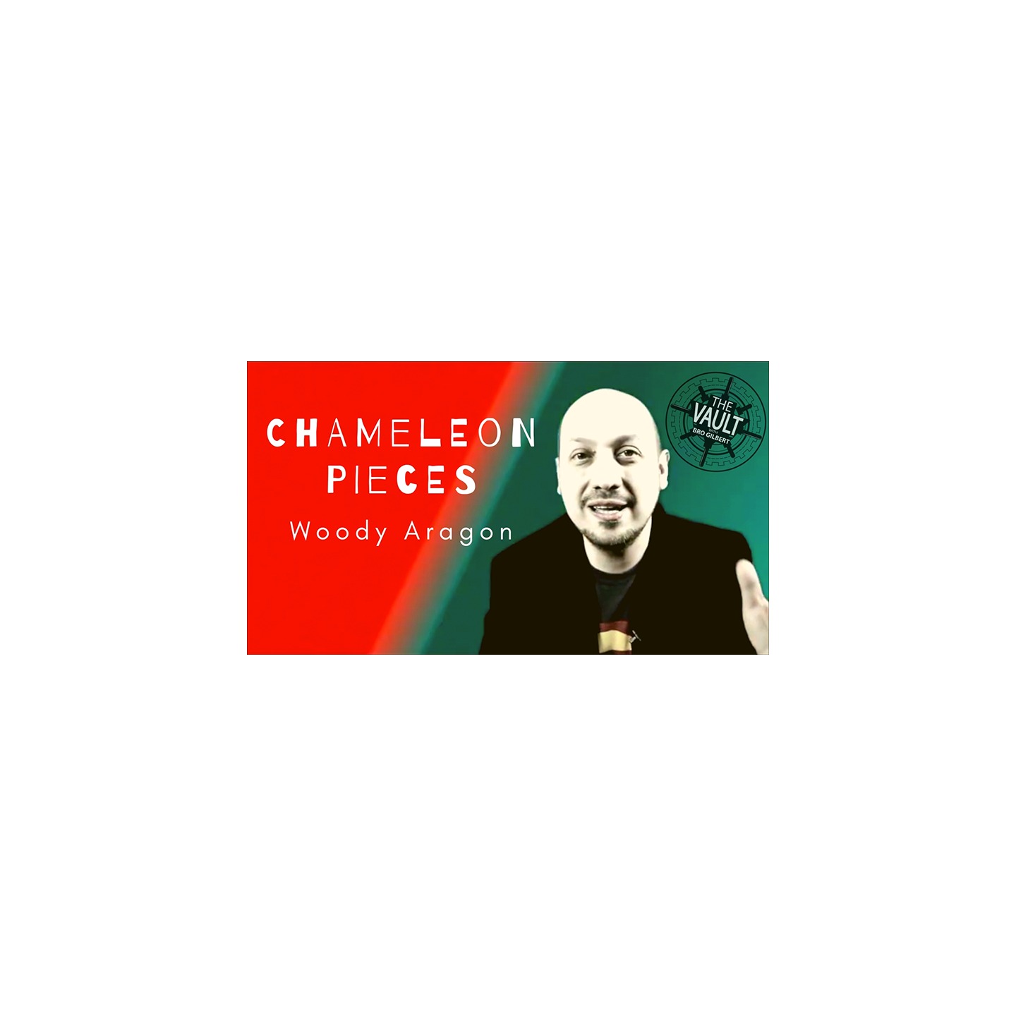 The Vault - Chameleon Pieces by Woody Aragon video DOWNLOAD