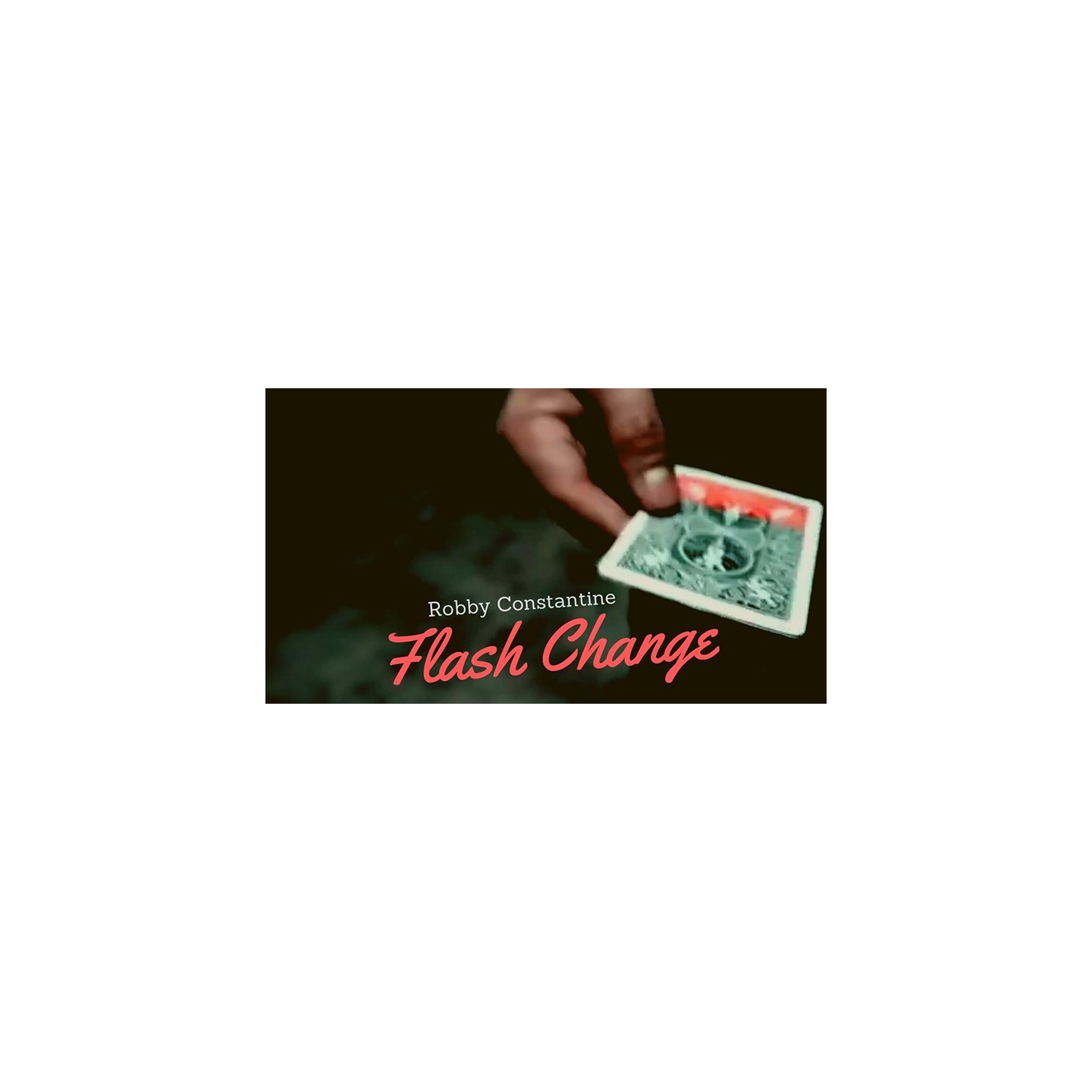 Flash Change by Robby Constantine video DOWNLOAD