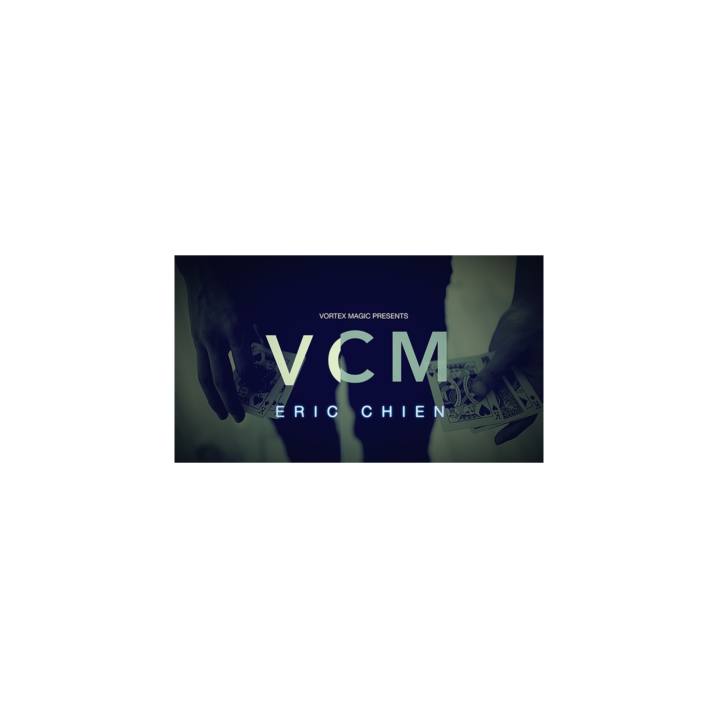 Eric Chien Card Magic Full Project VCM video DOWNLOAD