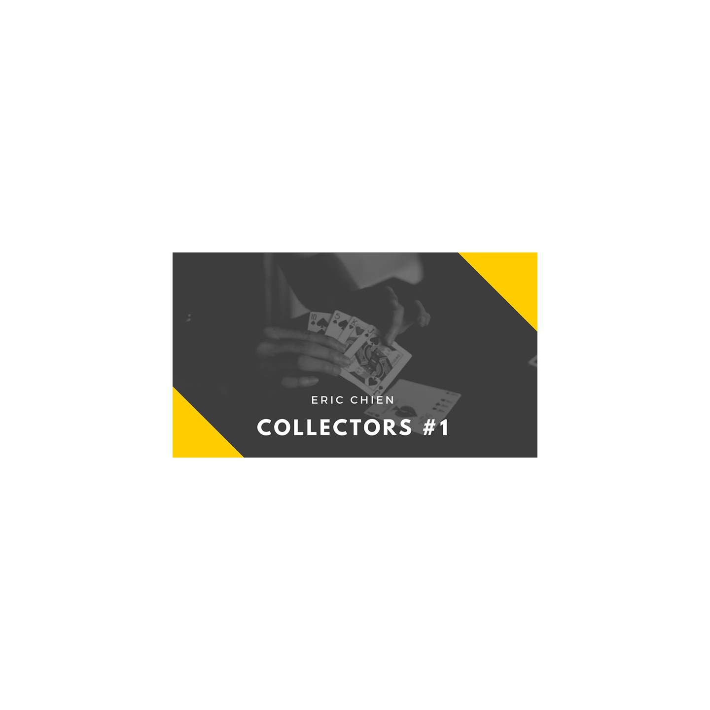 Collectors 1 by Eric Chien video DOWNLOAD