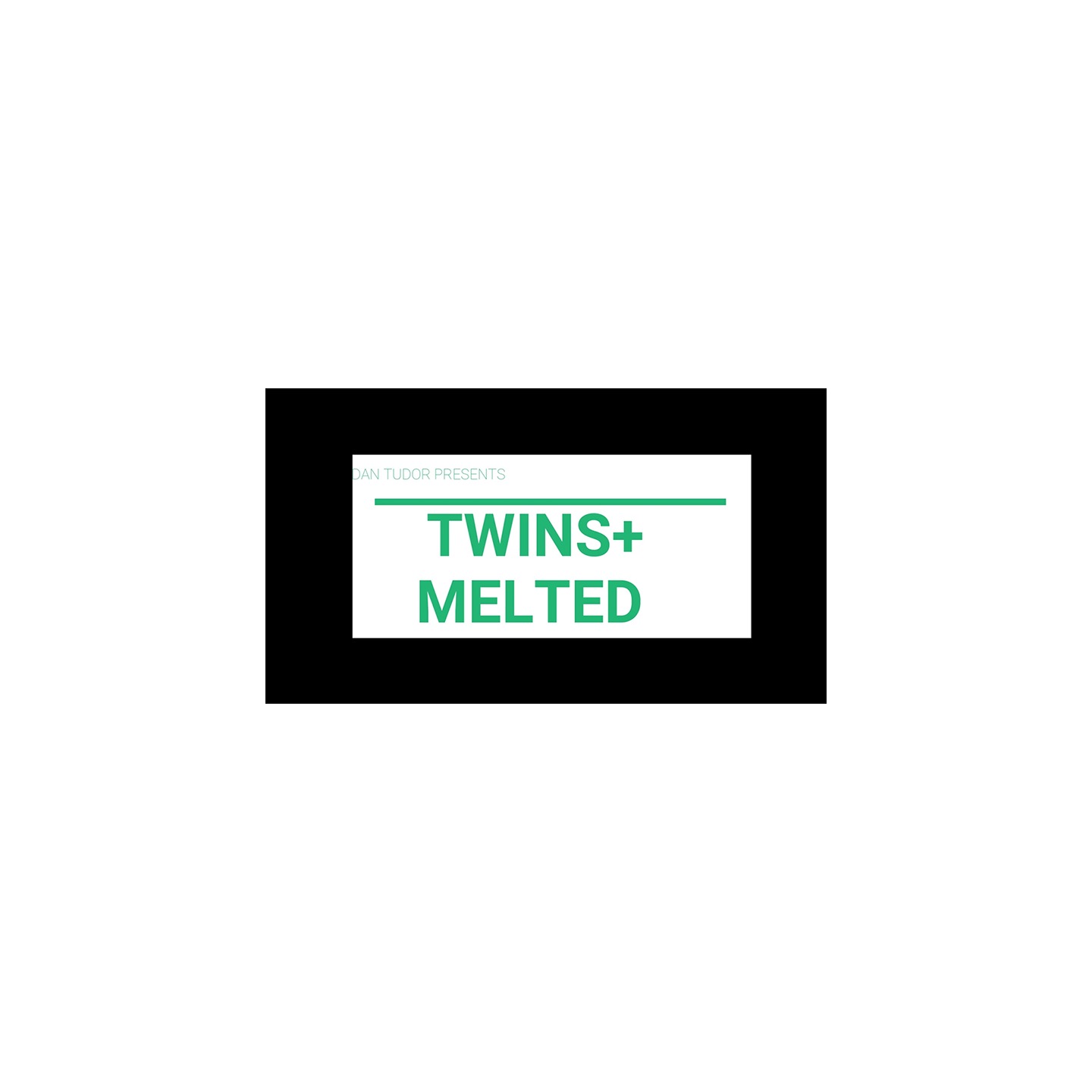 Twins + Melted by Dan Tudor video DOWNLOAD