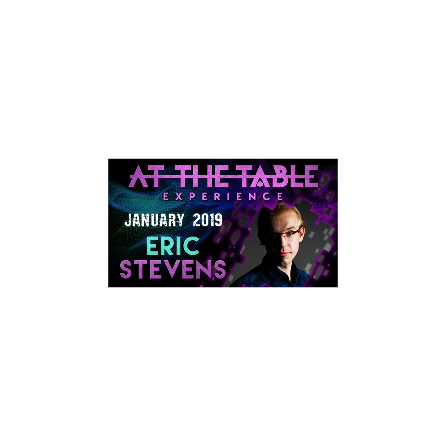 At The Table Live Lecture - Eric Stevens January 16th 2019 video DOWNLOAD