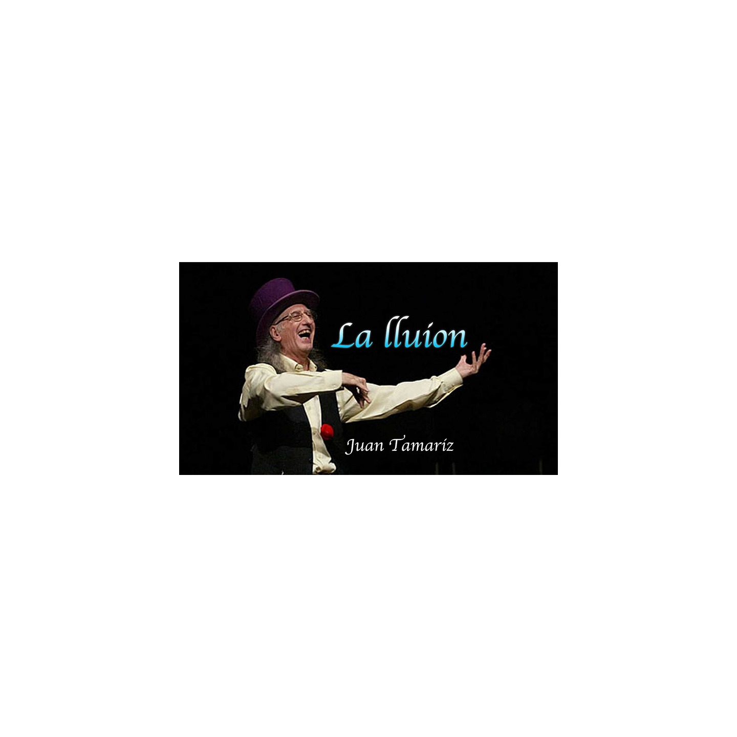 La Iluion by Juan Tamariz video DOWNLOAD