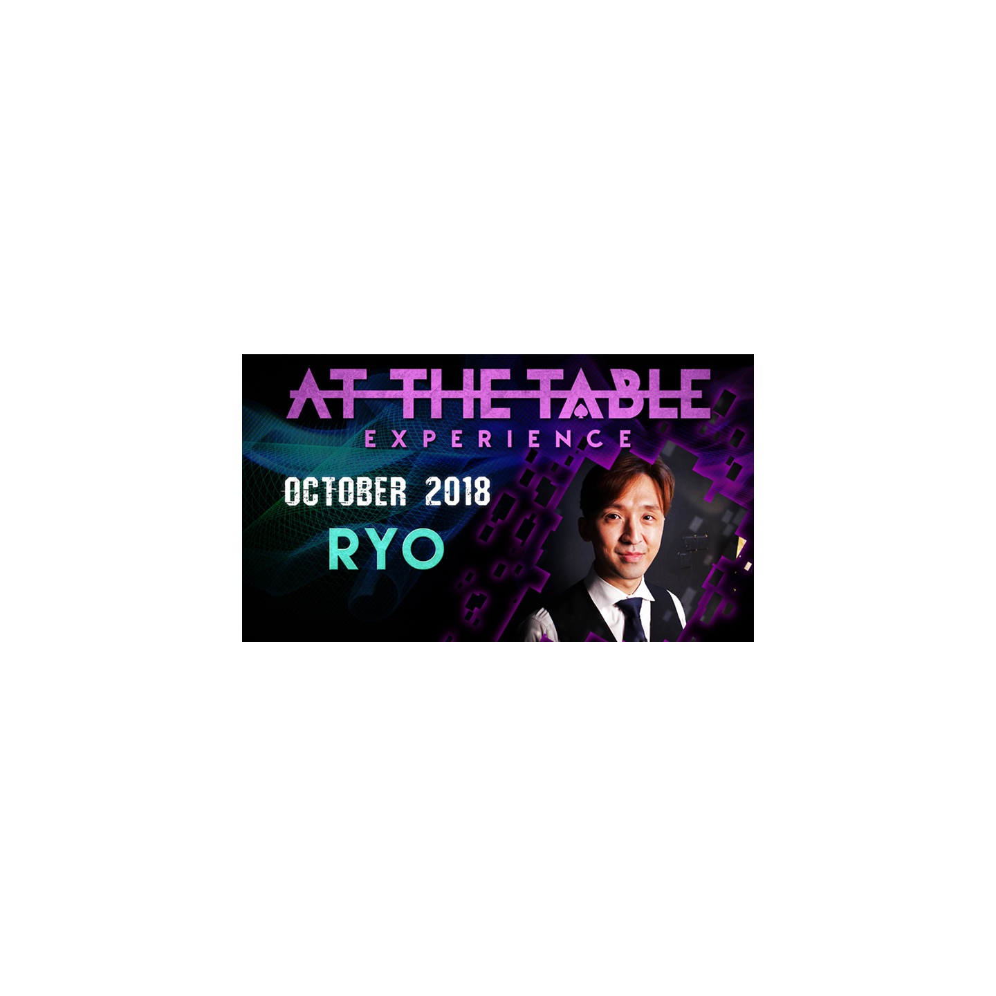 At The Table Live Lecture - Ryo October 17th 2018 video DOWNLOAD