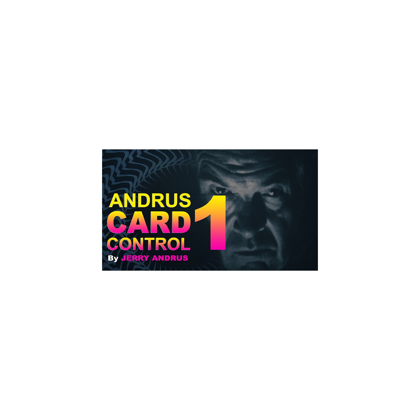 Andrus Card Control 1 by Jerry Andrus Taught by John Redmon video DOWNLOAD
