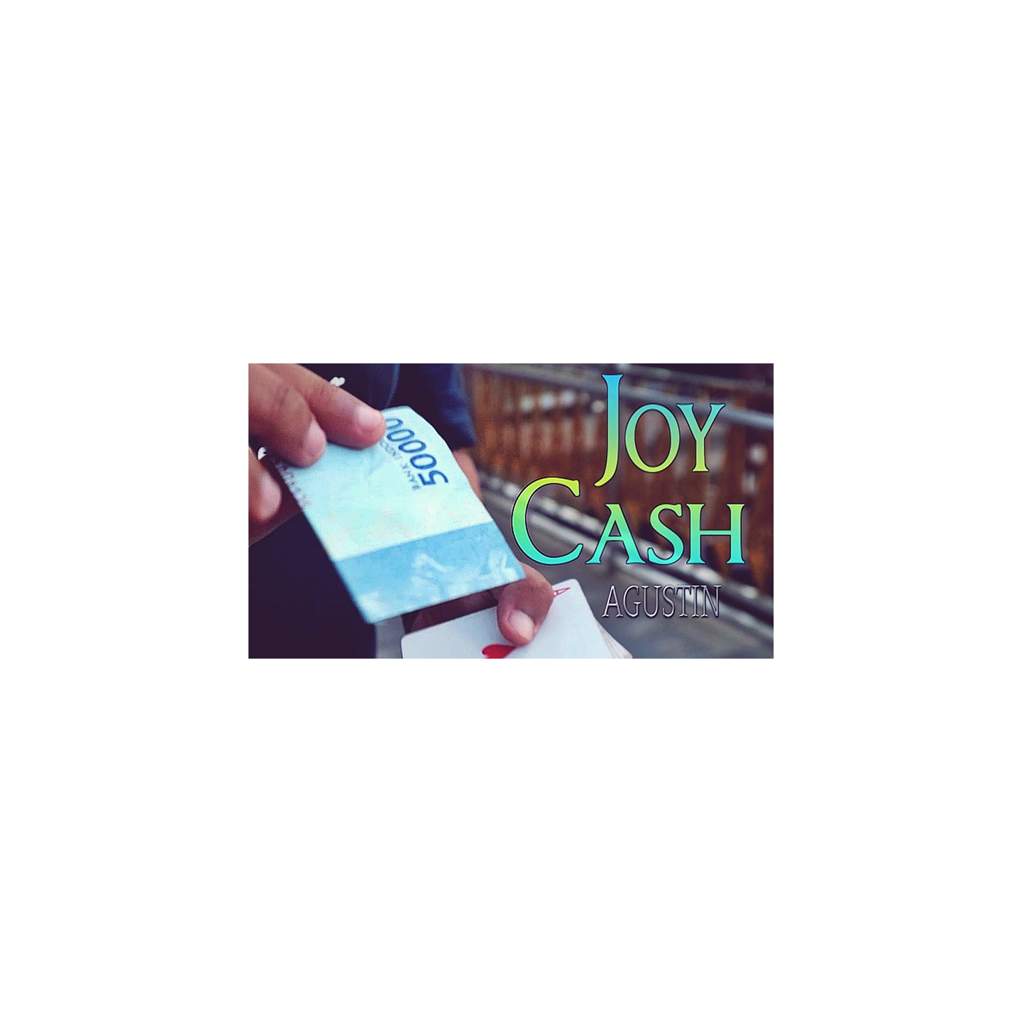 Joy Cash by Agustin video DOWNLOAD