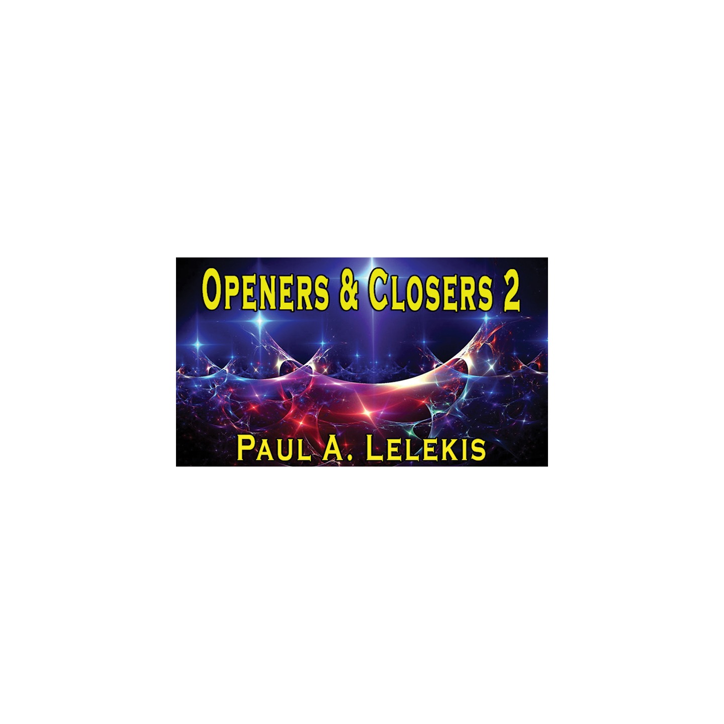 Openers & Closers 2 by Paul A. Lelekis Mixed Media DOWNLOAD