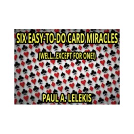 6 EZ-TO-DO CARD MIRACLES by Paul A. Lelekis eBook DOWNLOAD