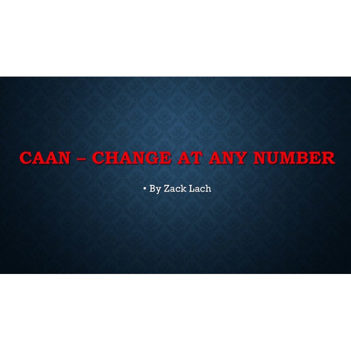 CAAN - Change At Any Number by Zack Lach video DOWNLOAD