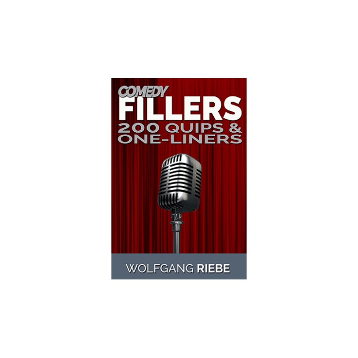 Comedy Fillers 200 Quips & One-Liners by Wolfgang Riebe eBook DOWNLOAD