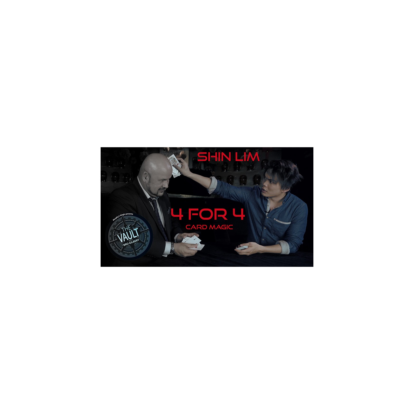 The Vault - 4 for 4 by Shin Lim - video DOWNLOAD