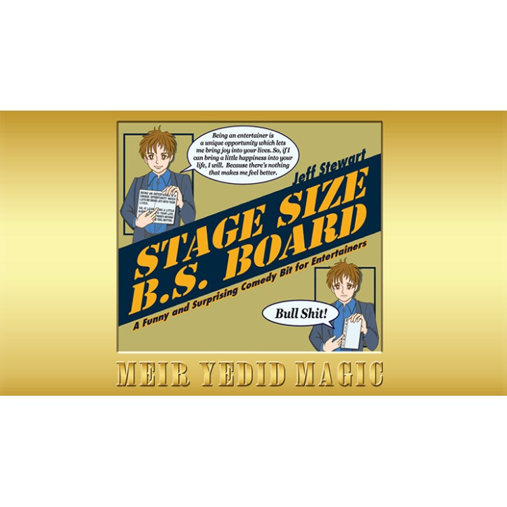 Stage Size B.S. Board by Jeff Stewart