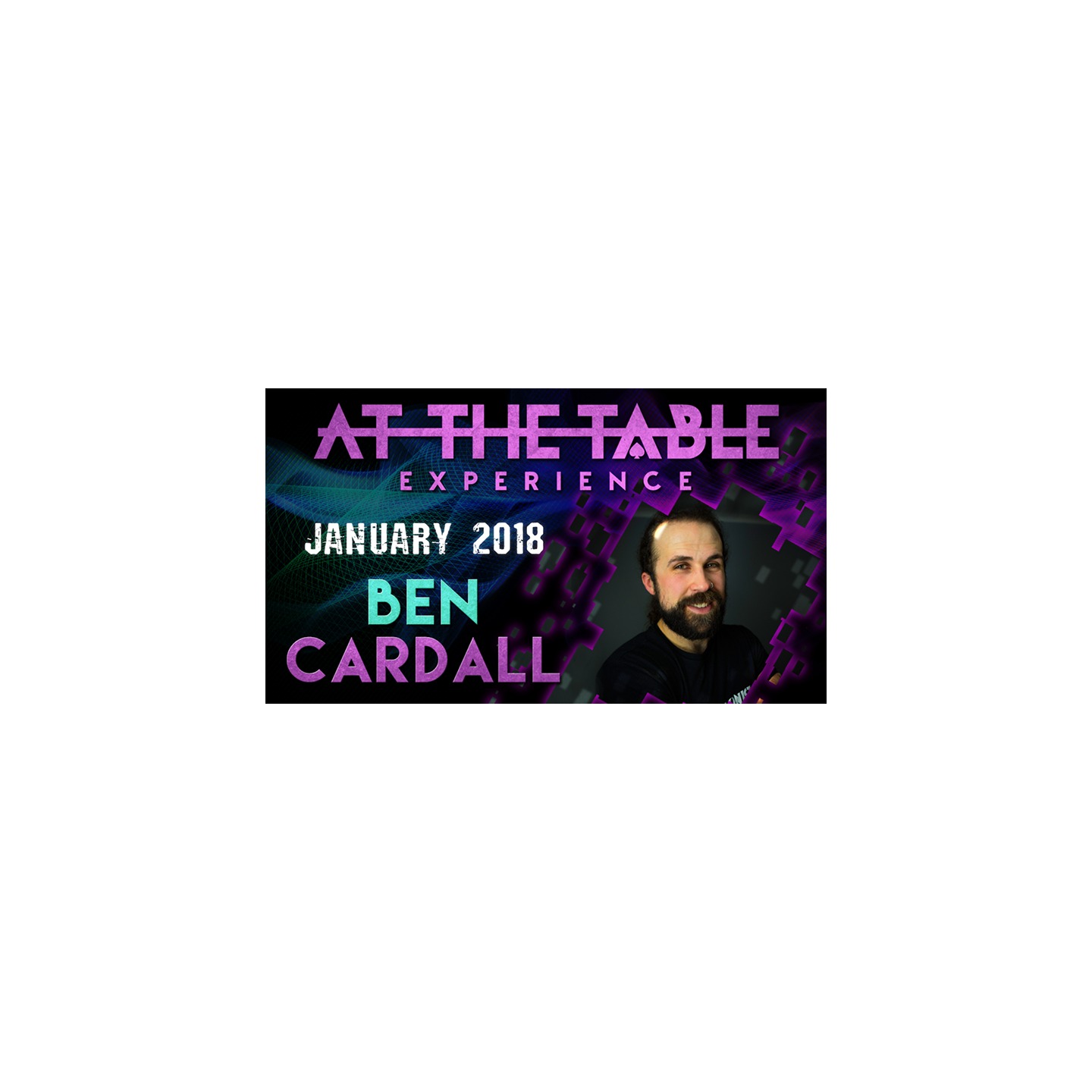 At The Table Live Lecture - Ben Cardall January 17th 2018 video DOWNLOAD