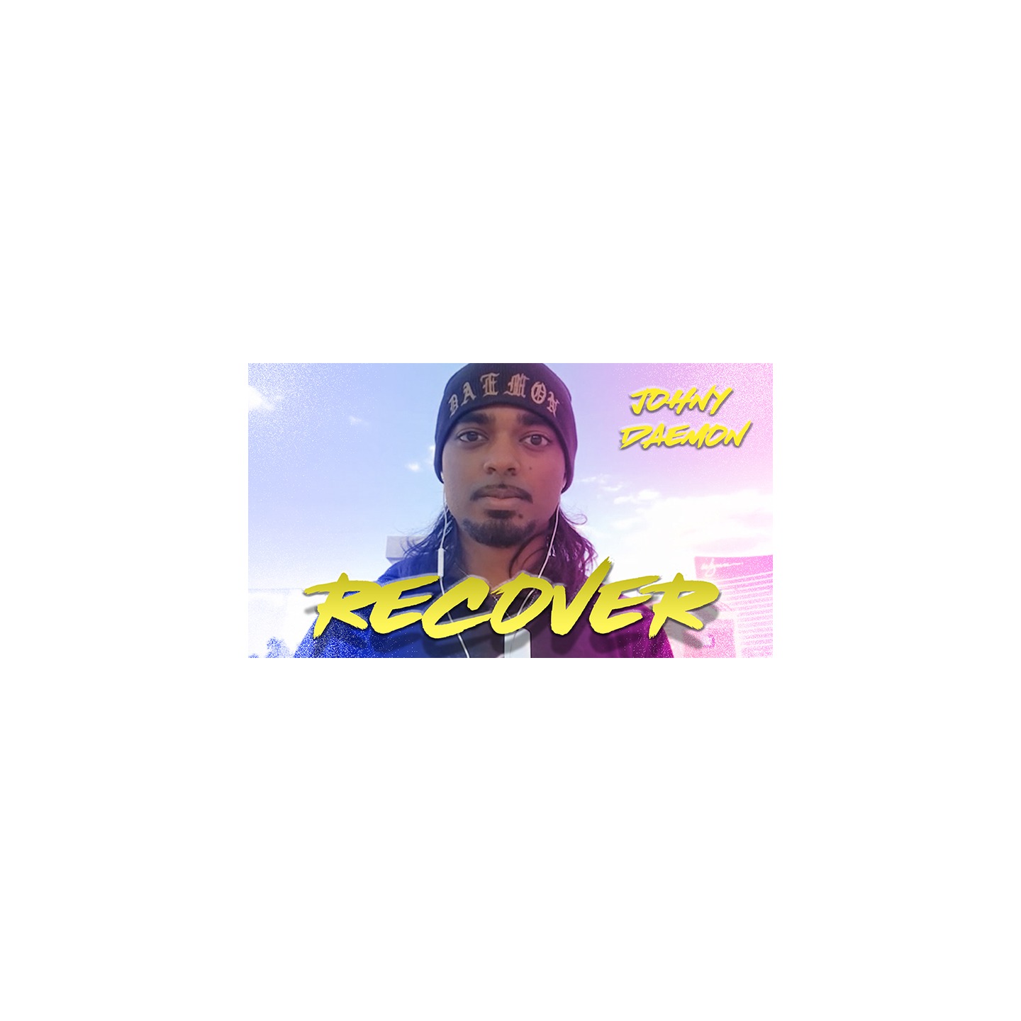 Recover by Johnny Daemon video DOWNLOAD