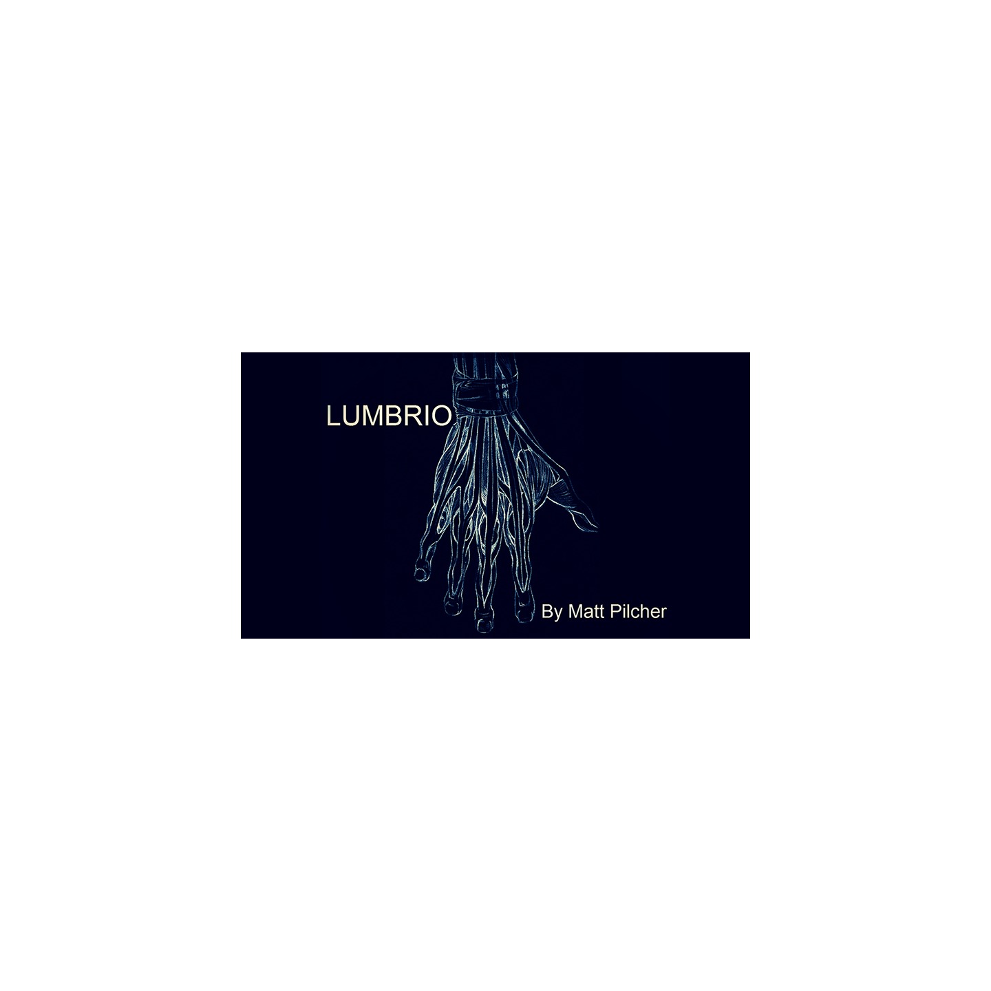 LUMBRIO by Matt Pilcher video DOWNLOAD