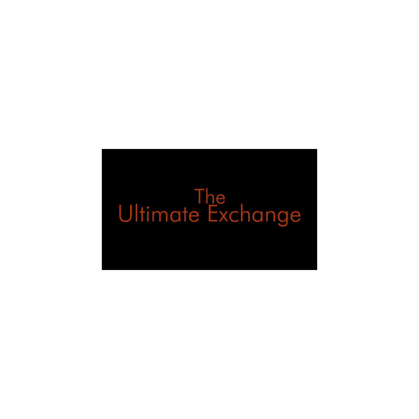 The Ultimate Exchange by Jason Ladanye video DOWNLOAD