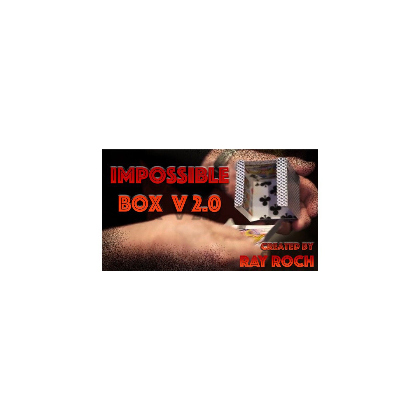 Impossible Box 2.0 by Ray Roch video DOWNLOAD