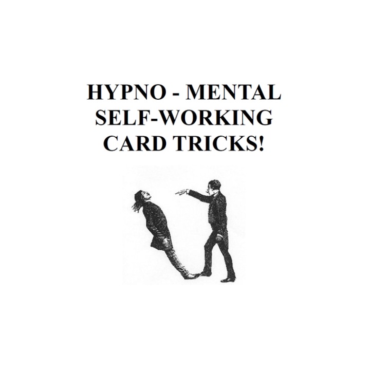 Hypno-Mental Self-Working Card Tricks! by Paul Voodini eBook DOWNLOAD