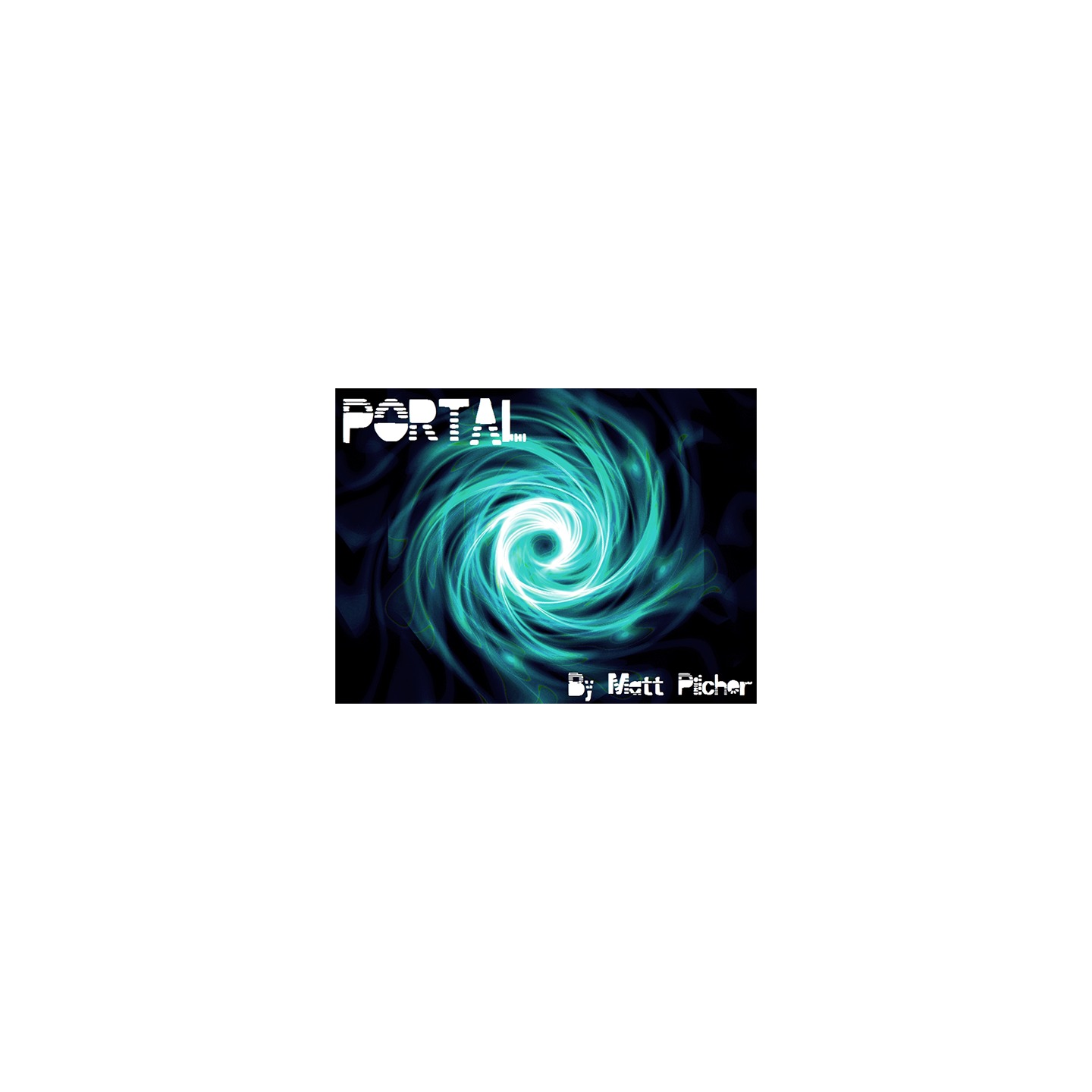 poRtal by Matt Pilcher video DOWNLOAD