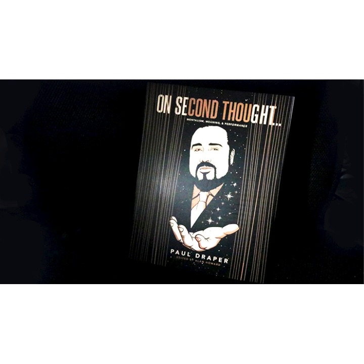 On Second Thought... Mentalism, Meaning, and Performance by Paul Draper